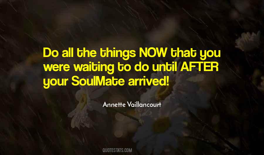 Annette Vaillancourt Quotes #51869