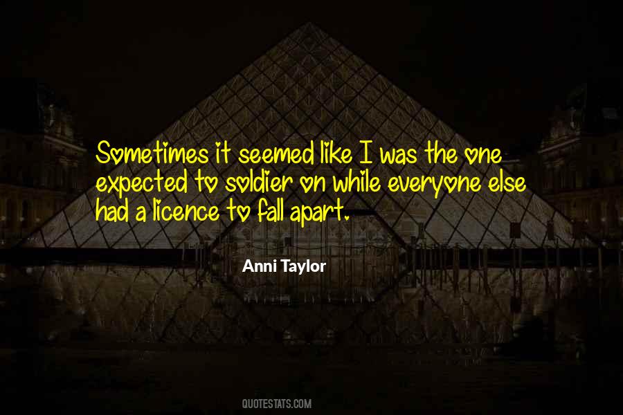 Anni Taylor Quotes #686746 Anni Taylor Quotes #686746