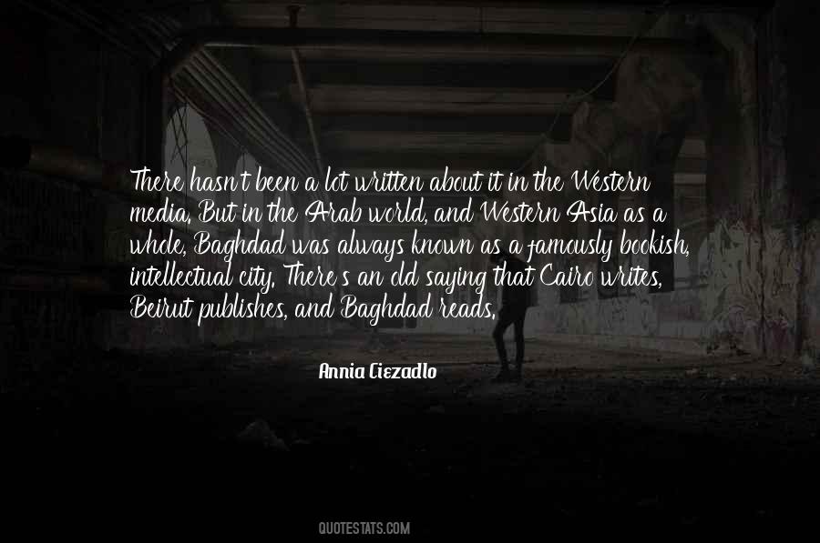 Annia Ciezadlo Quotes #1728177