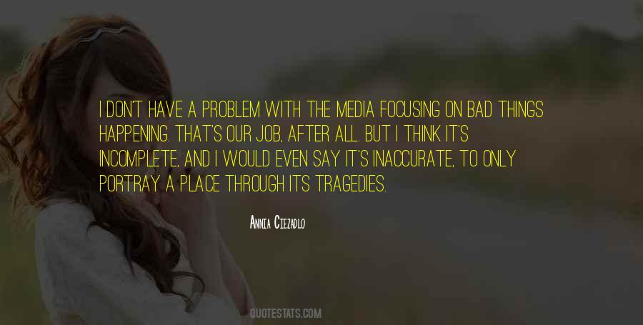 Annia Ciezadlo Quotes #884426