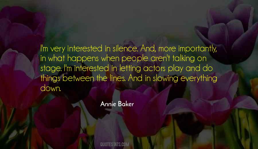 Annie Baker Quotes #1203234