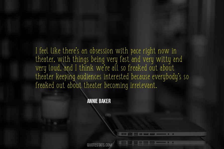 Annie Baker Quotes #1352870