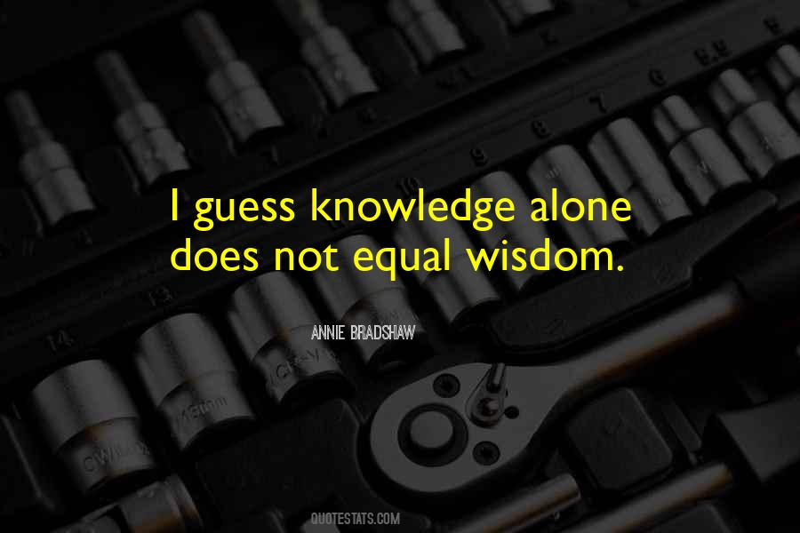 Annie Bradshaw Quotes #1220430 Annie Bradshaw Quotes #1220430