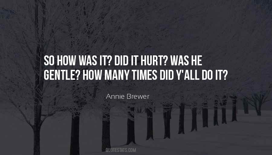 Annie Brewer Quotes #1247726