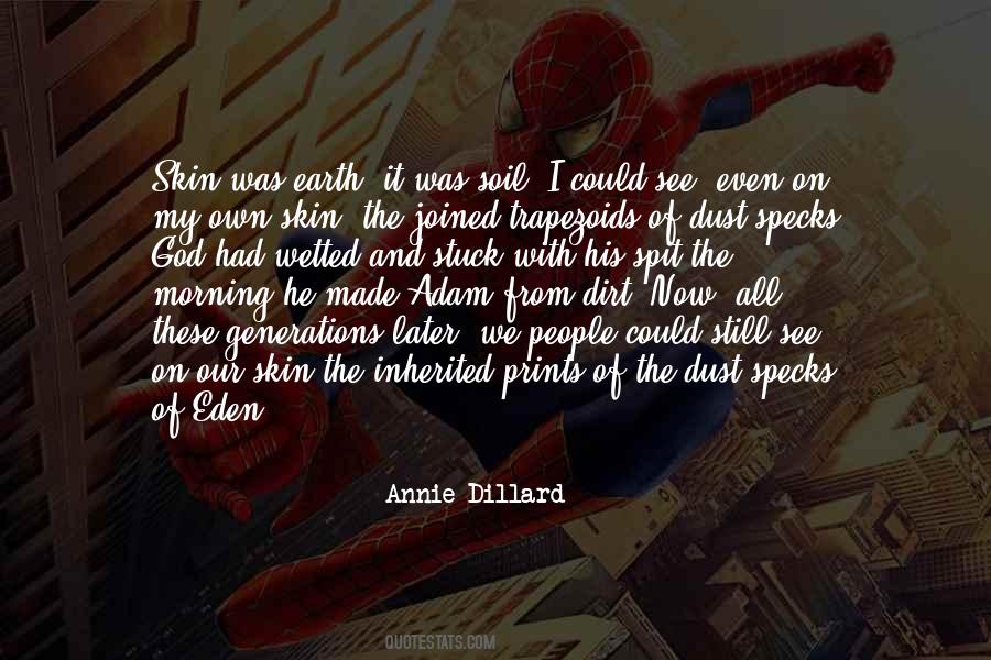 Annie Dillard Quotes #1038579