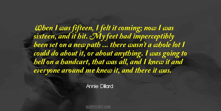 Annie Dillard Quotes #1076458