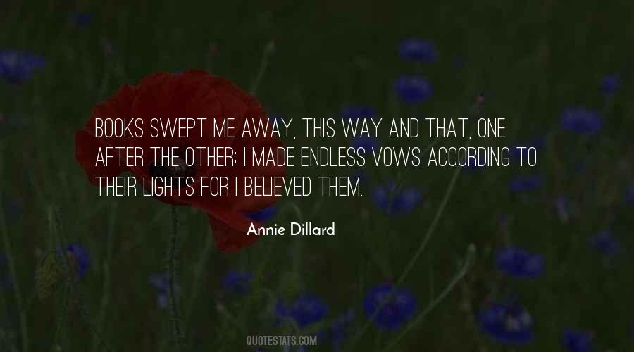 Annie Dillard Quotes #550675