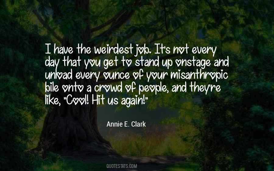 Annie E. Clark Quotes #1370642