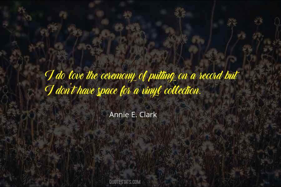 Annie E. Clark Quotes #659067