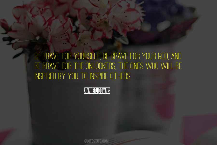 Annie F. Downs Quotes #1708036