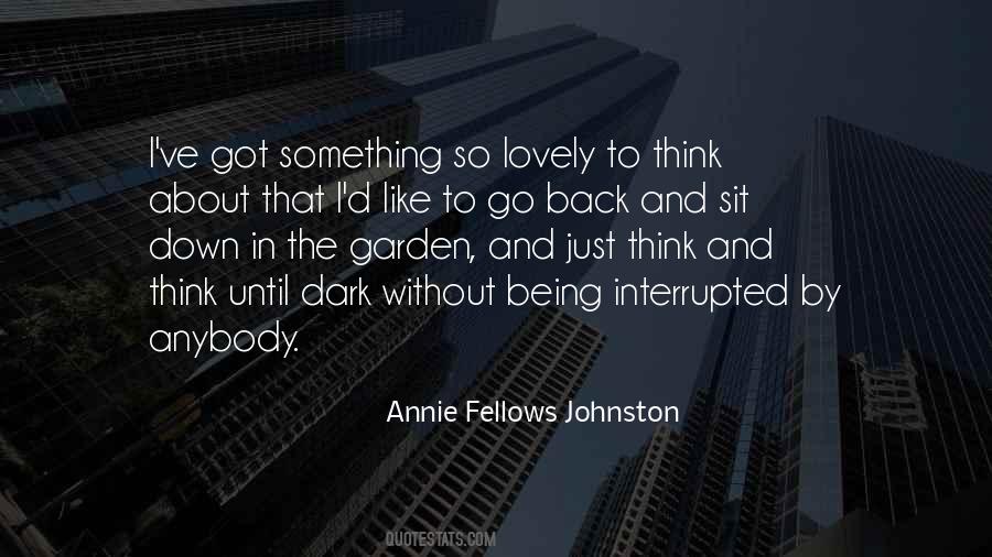 Annie Fellows Johnston Quotes #1131233