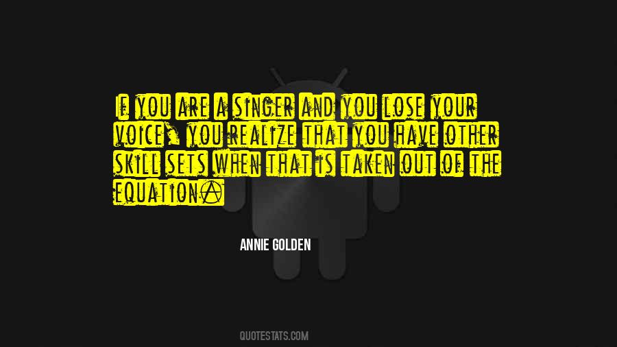 Annie Golden Quotes #60488