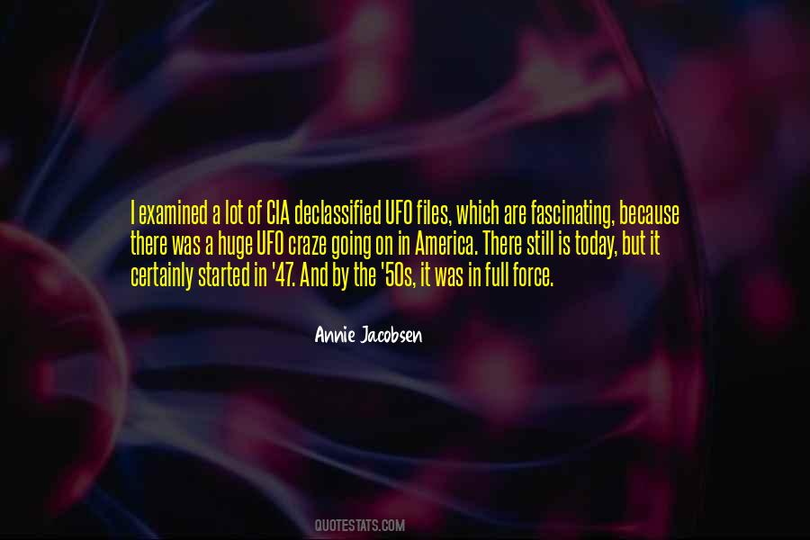 Annie Jacobsen Quotes #1689801