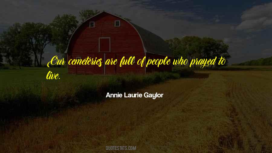 Annie Laurie Gaylor Quotes #729418
