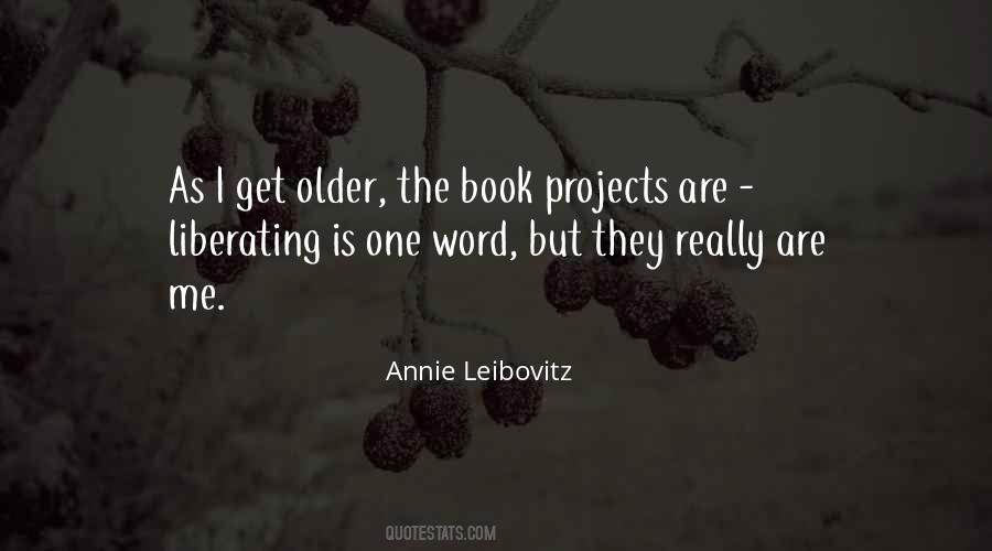 Annie Leibovitz Quotes #1563448