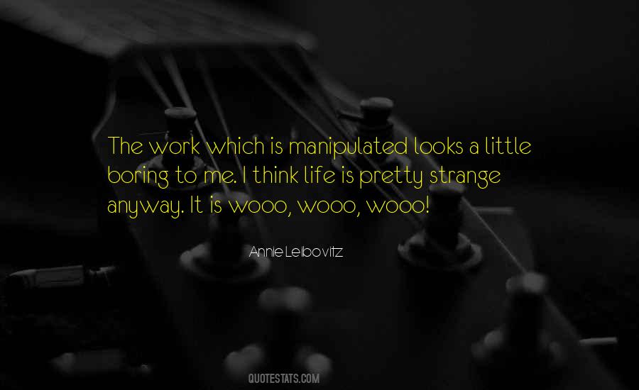 Annie Leibovitz Quotes #1576801