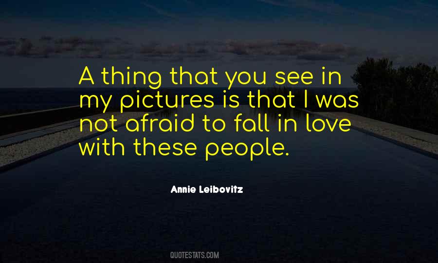 Annie Leibovitz Quotes #288797