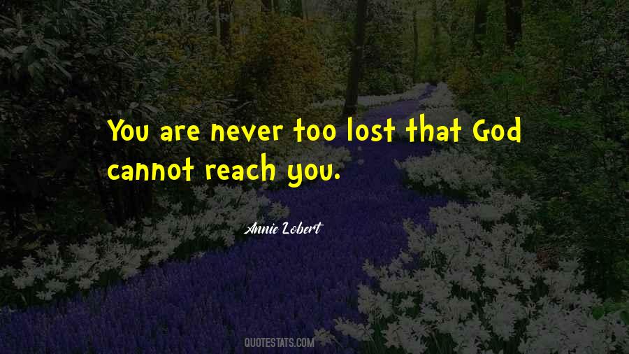 Annie Lobert Quotes #484348