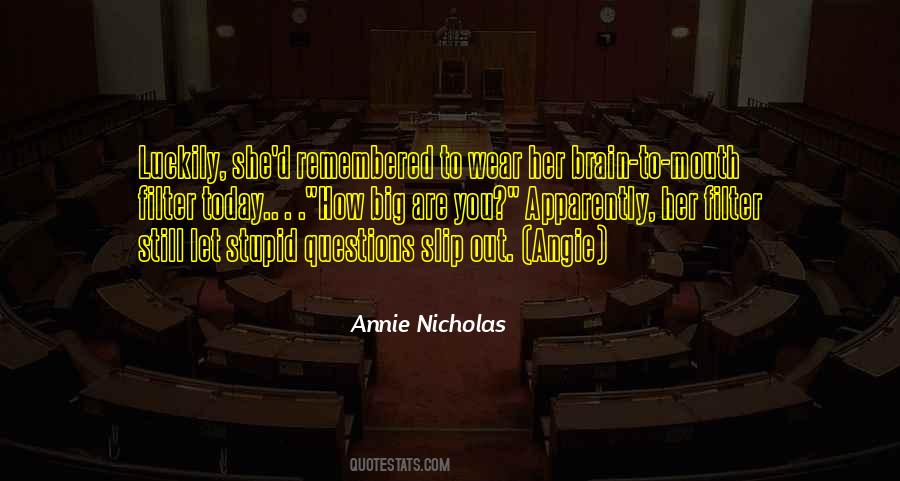 Annie Nicholas Quotes #265305