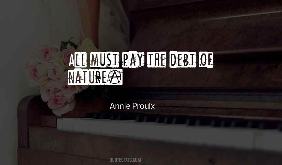 Annie Proulx Quotes #1022112