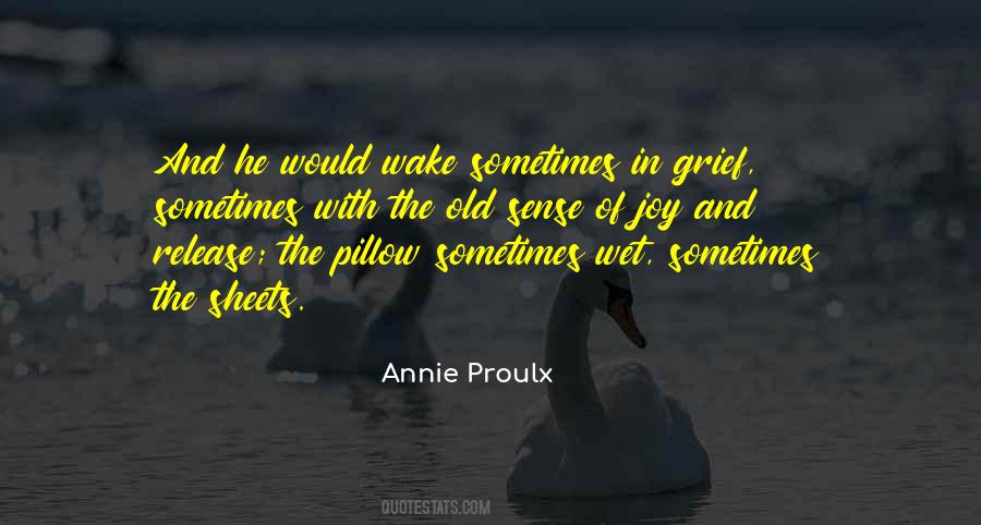 Annie Proulx Quotes #1116585