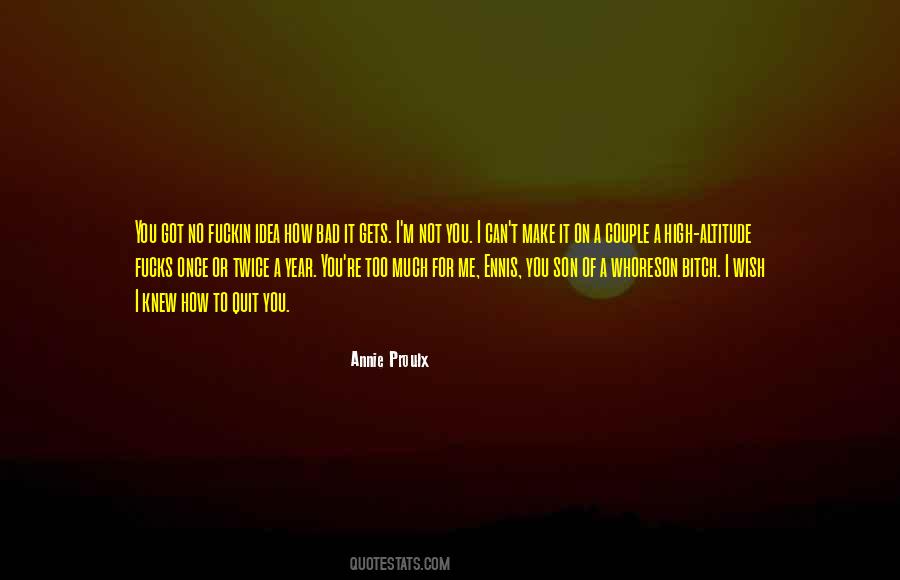 Annie Proulx Quotes #1435611