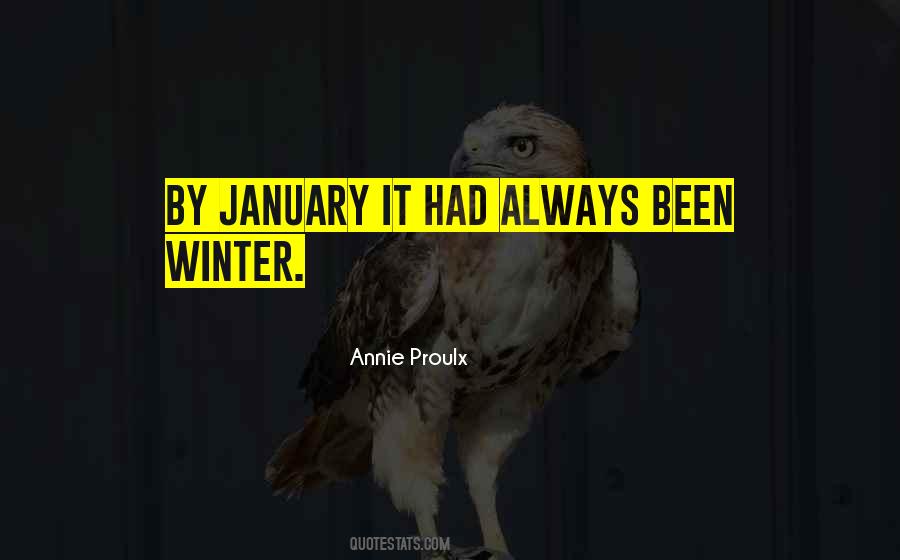 Annie Proulx Quotes #1723641