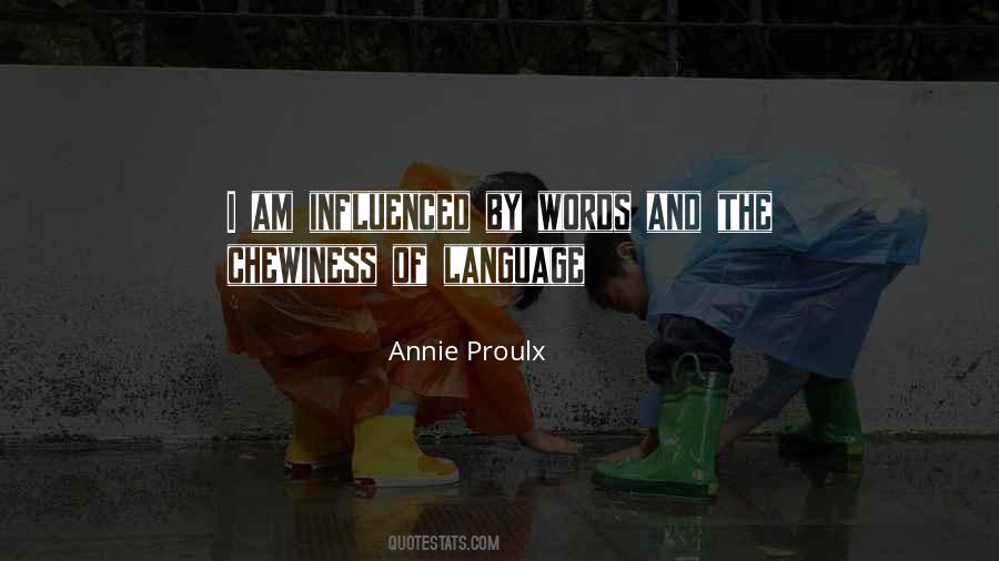 Annie Proulx Quotes #911080