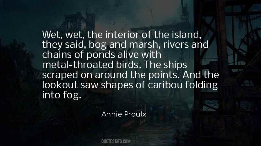 Annie Proulx Quotes #977474