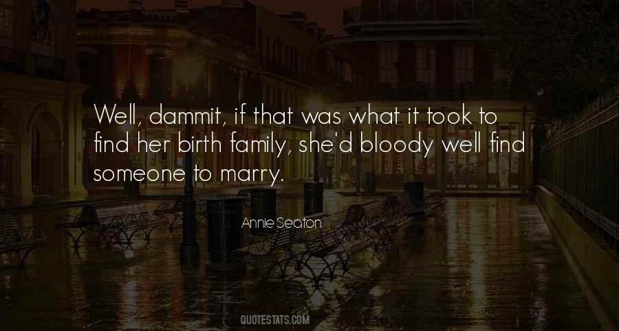 Annie Seaton Quotes #1057326