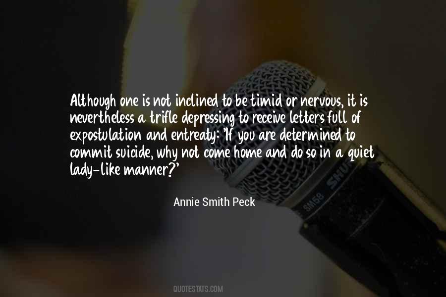 Annie Smith Peck Quotes #895475