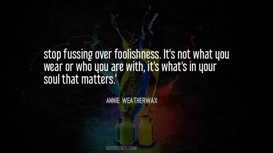 Annie Weatherwax Quotes #1781658