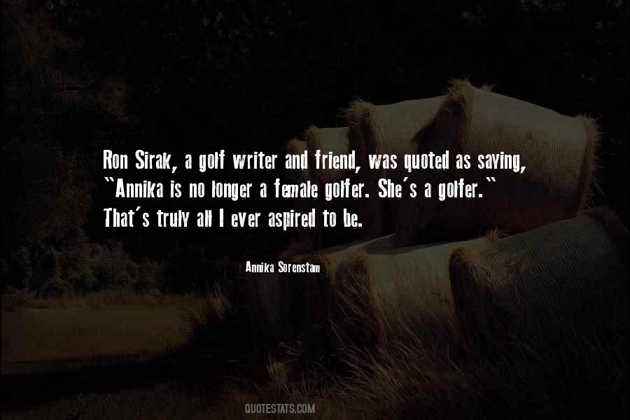 Annika Sorenstam Quotes #1779001