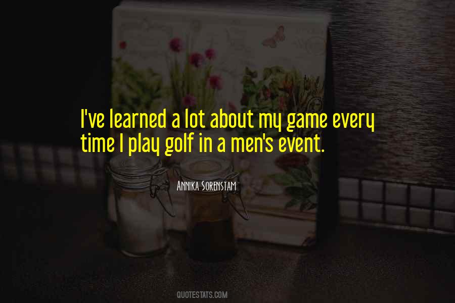 Annika Sorenstam Quotes #446158