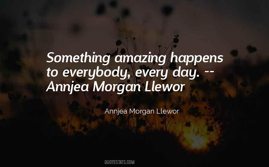 Annjea Morgan Llewor Quotes #866105