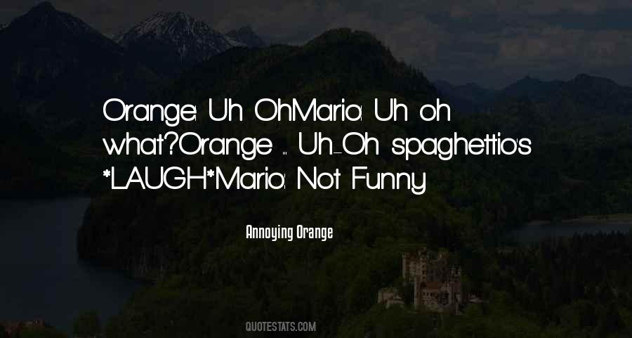 Annoying Orange Quotes #46205