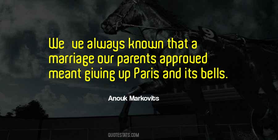 Anouk Markovits Quotes #1744006