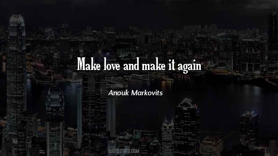 Anouk Markovits Quotes #987341