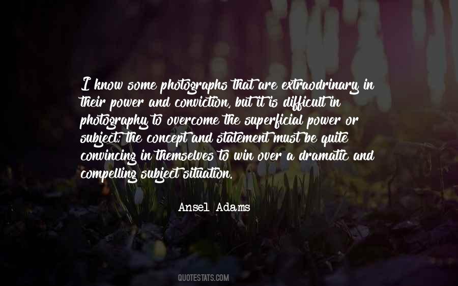 Ansel Adams Quotes #1797362