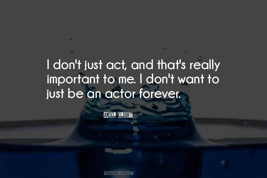 Ansel Elgort Quotes #1686931