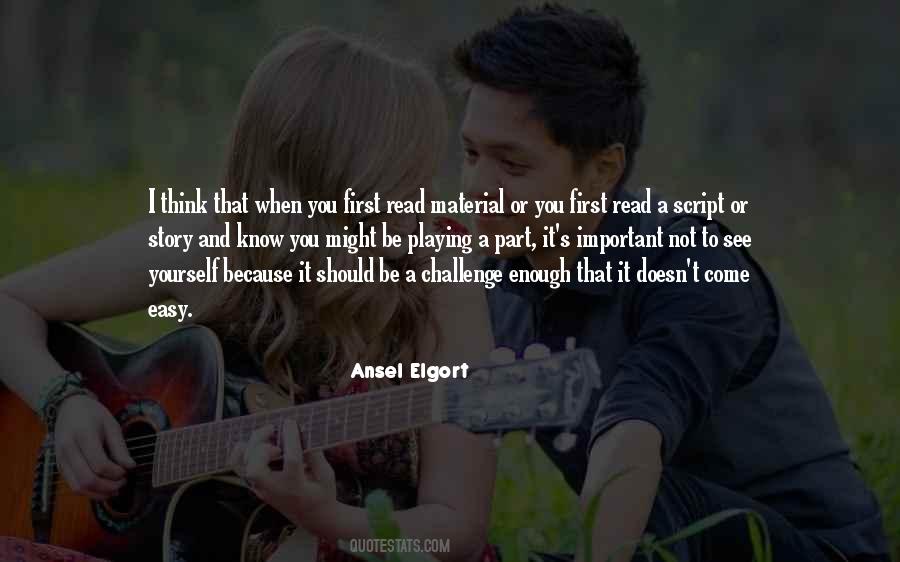 Ansel Elgort Quotes #1797949