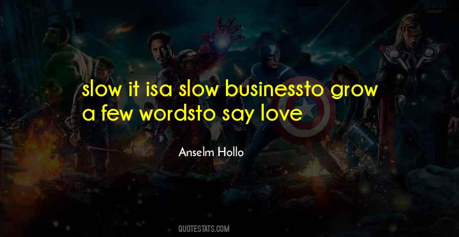 Anselm Hollo Quotes #816263