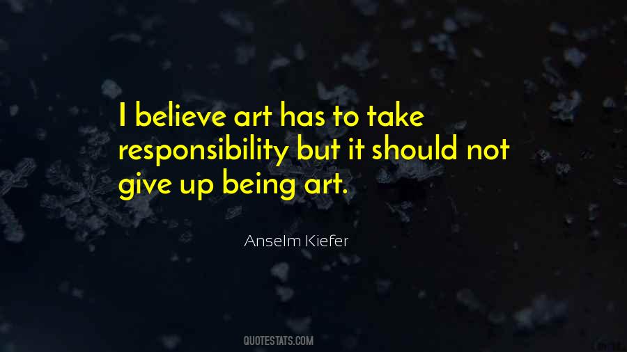 Anselm Kiefer Quotes #214439