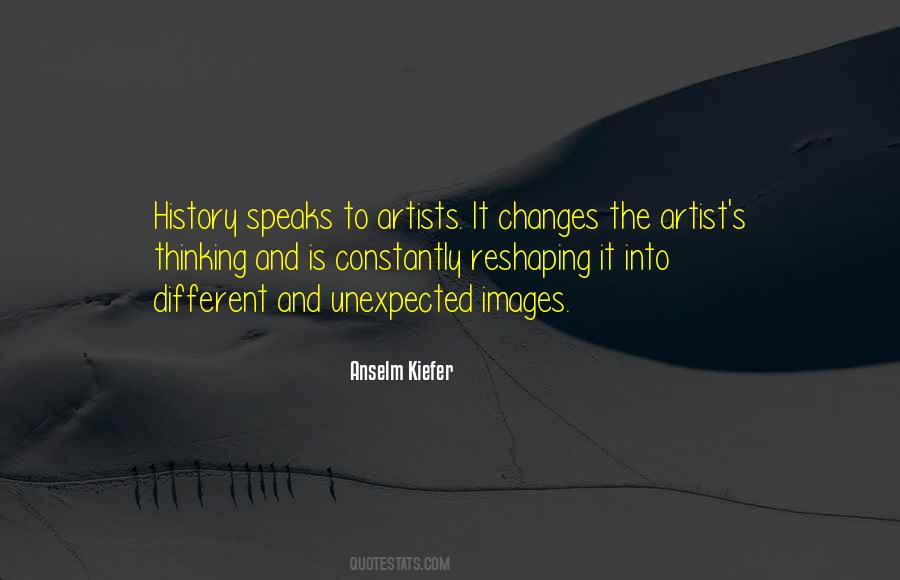 Anselm Kiefer Quotes #86685