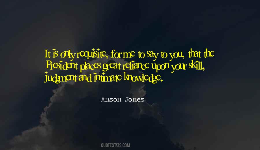 Anson Jones Quotes #871074