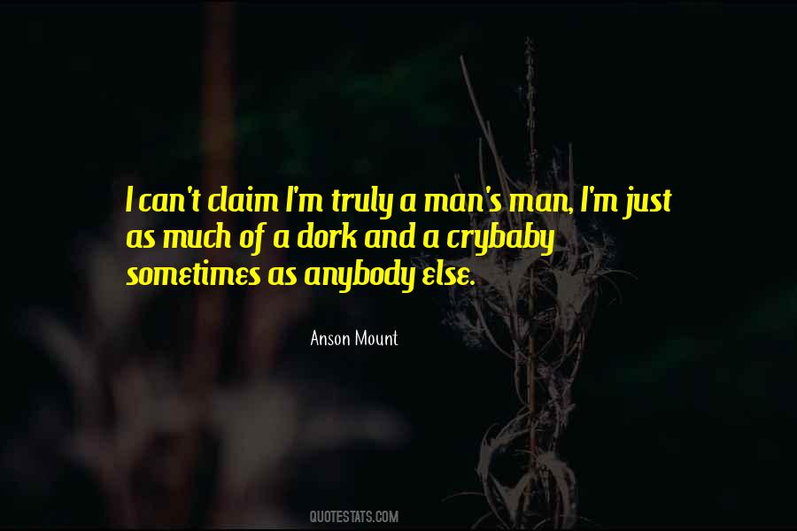 Anson Mount Quotes #1440577