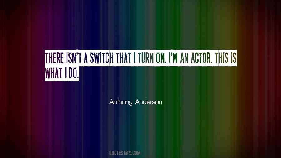 Anthony Anderson Quotes #1173511