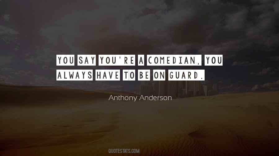 Anthony Anderson Quotes #1344959