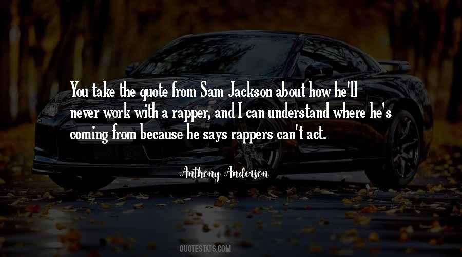 Anthony Anderson Quotes #1768173