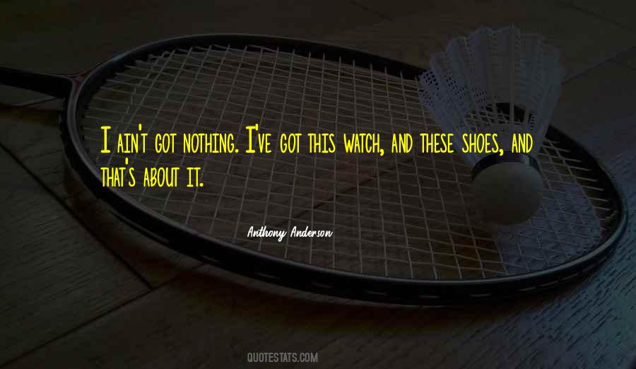Anthony Anderson Quotes #1784692